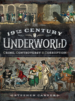 cover image of The 19th Century Underworld